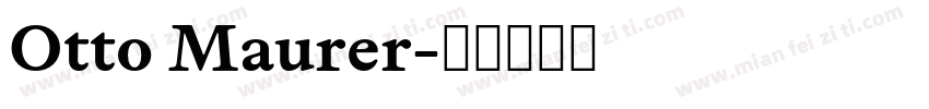 Otto Maurer字体转换